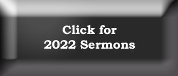 Click for 2022 Sermons